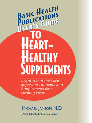 cover image of User's Guide to Heart-Healthy Supplements
